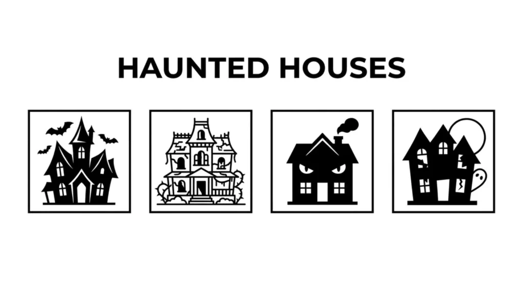 Haunted Houses