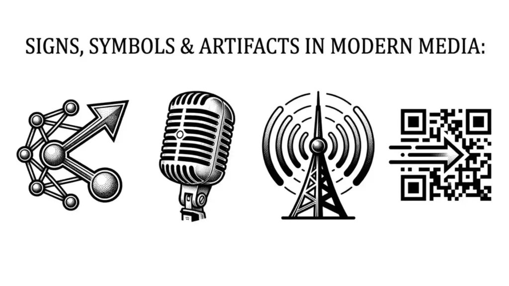 Signs Symbols Artifacts in Modern Media