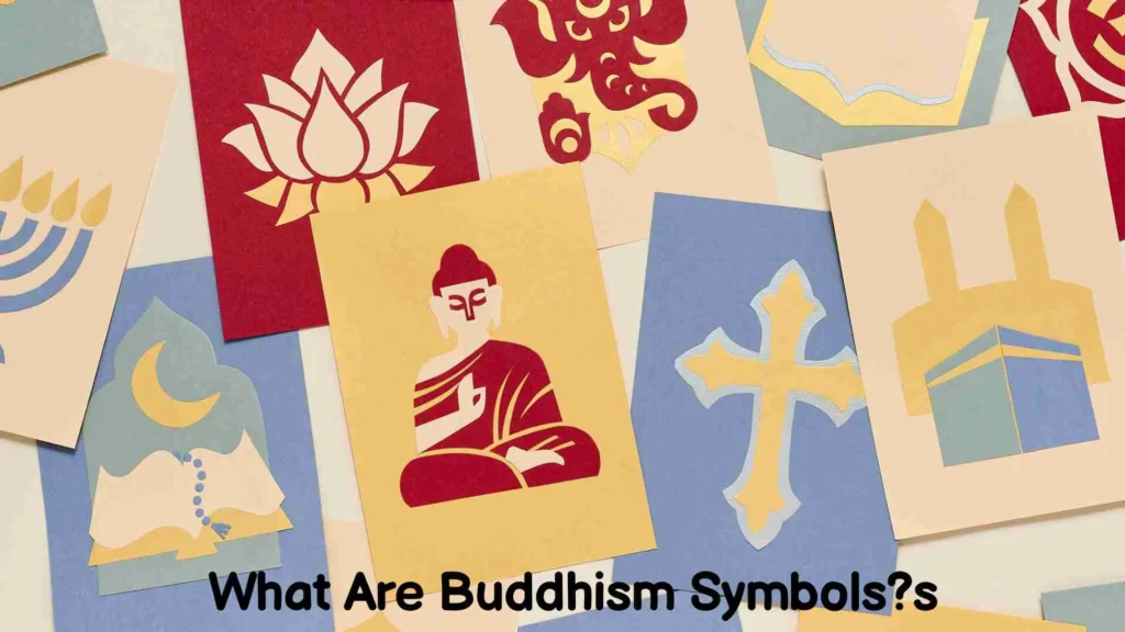 What Are Buddhism Symbols?