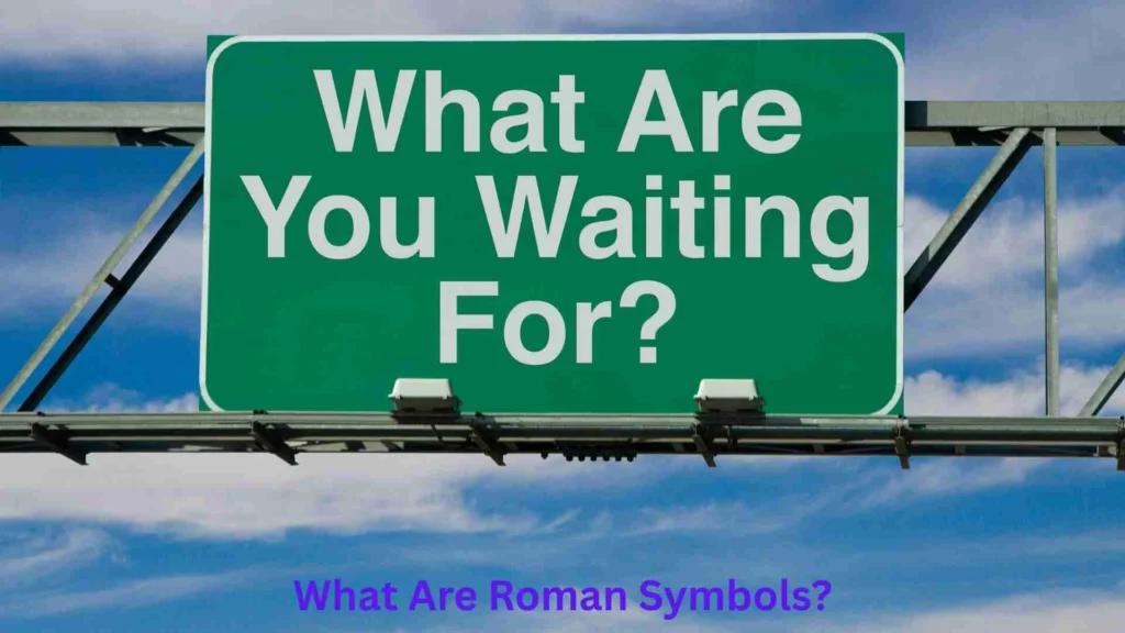 What Are Roman Symbols?
