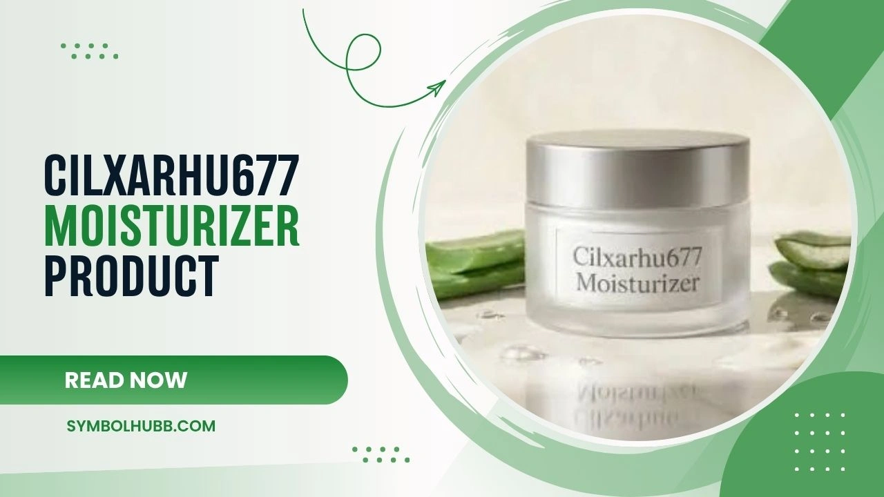 Cilxarhu677 Moisturizer Product