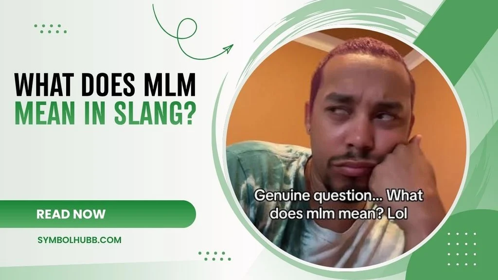 What Does MLM Mean in Slang?
