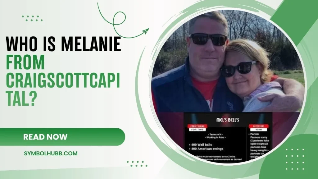 Who Is Melanie From CraigScottCapital?
