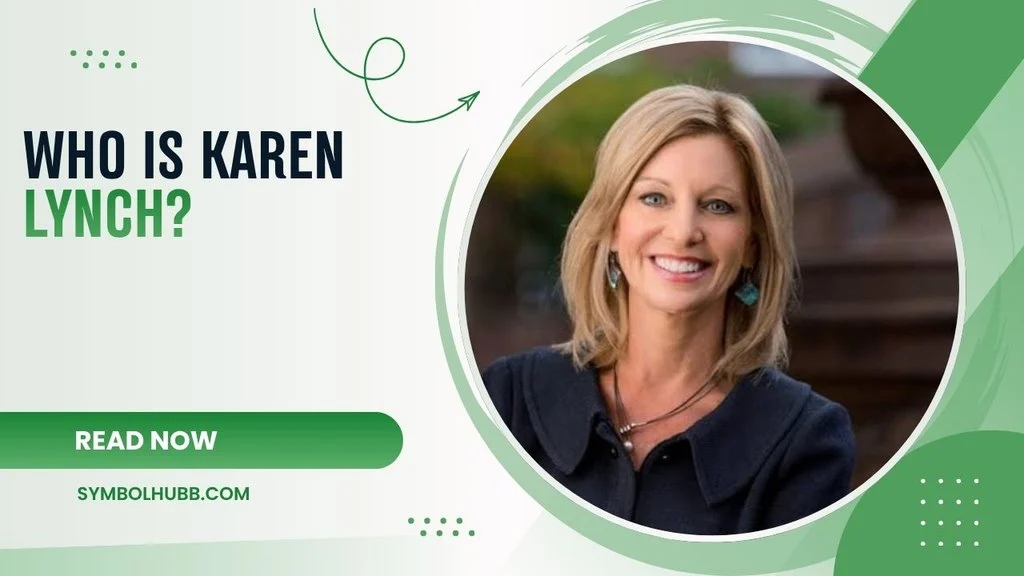 Who Is Karen Lynch?